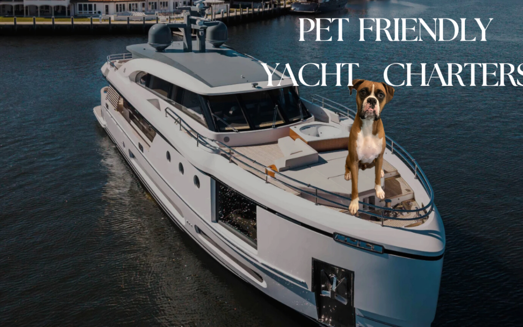 pet friendly yacht charters