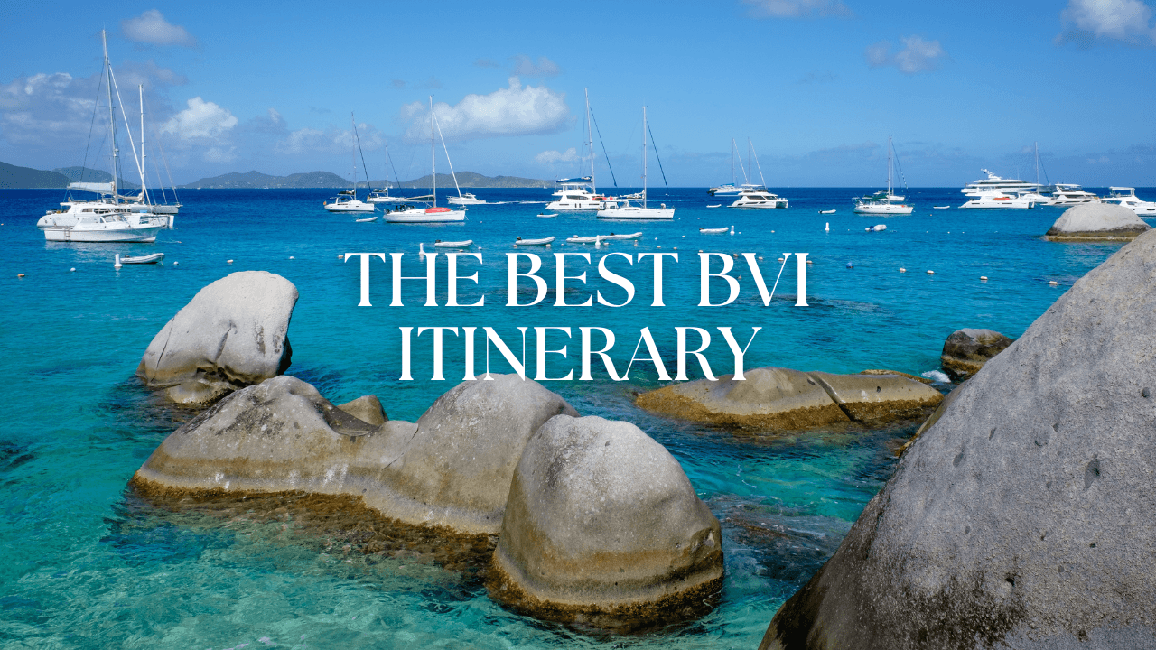 Tips for the Best 7-Day BVI Yacht Charter Itinerary