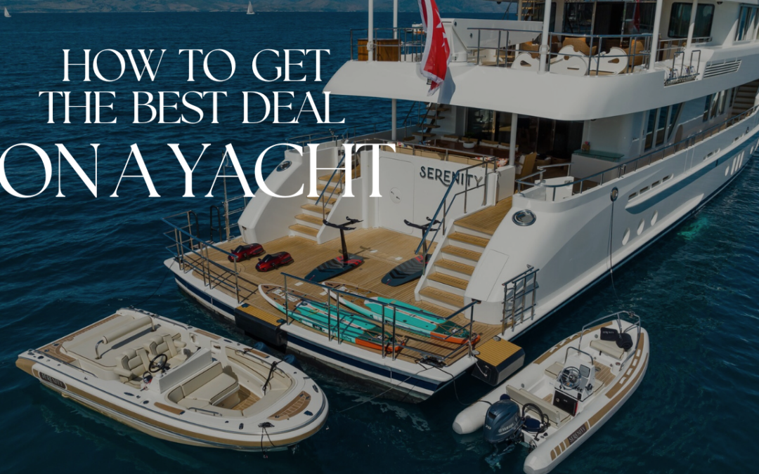 Want to score the best deals on a yacht charter? Five Tips!