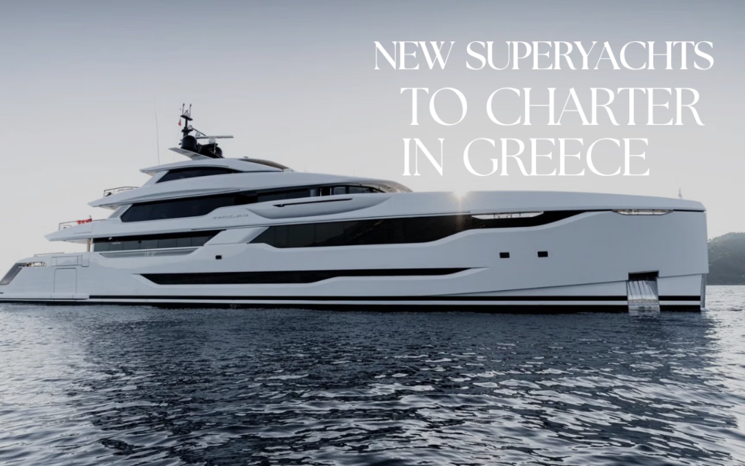 new superyachts in greece
