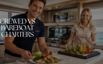 Crewed Yacht Charter vs Bareboat: What You Need to Know