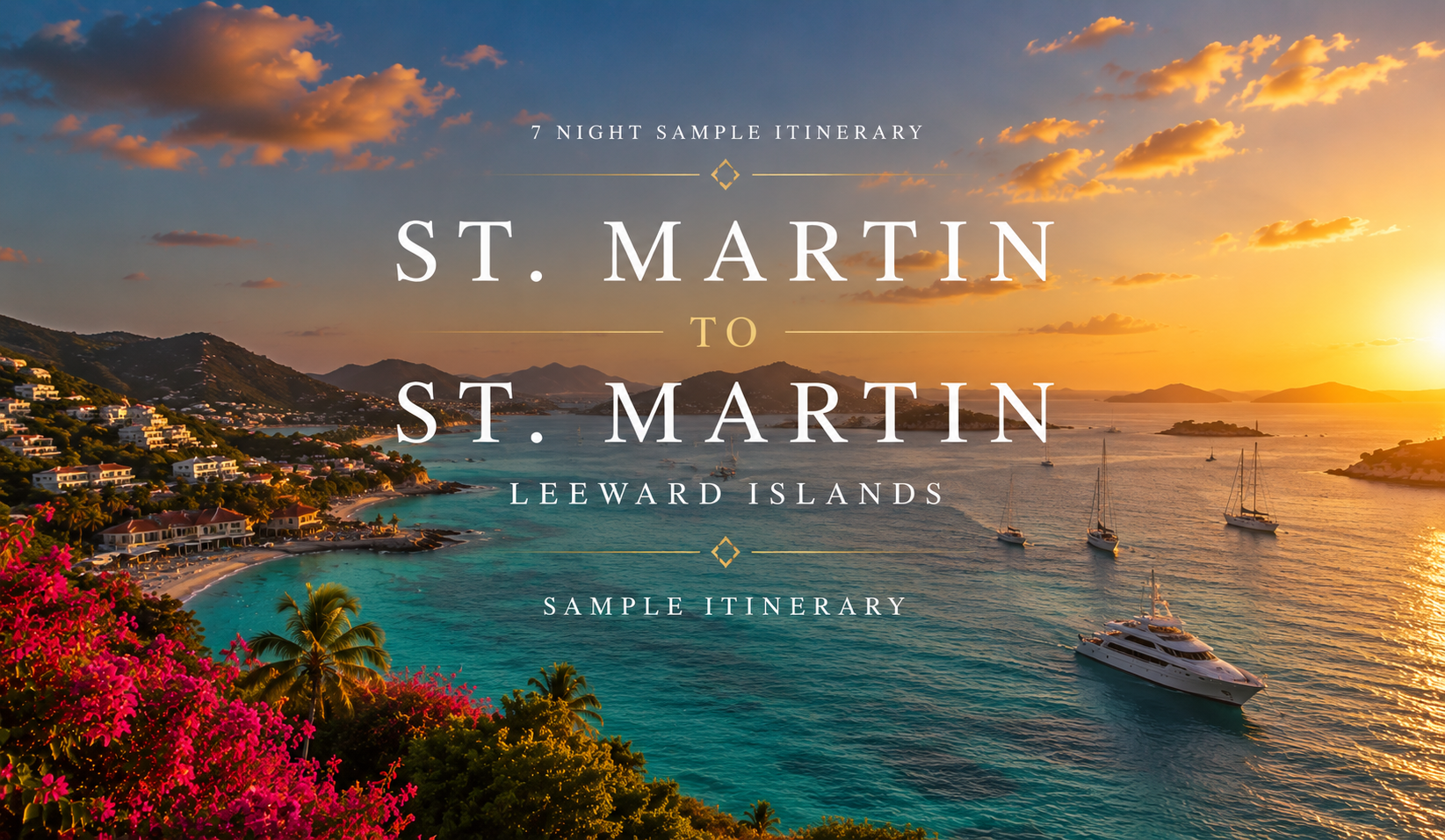 a41ec0fa-f3cd-4aeb-93a3-2eb554f39bb1 st martin yacht charter itinerary
